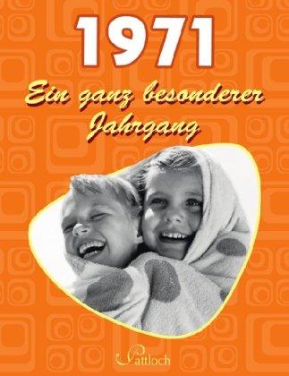 1971: Ein ganz besonderer Jahrgang