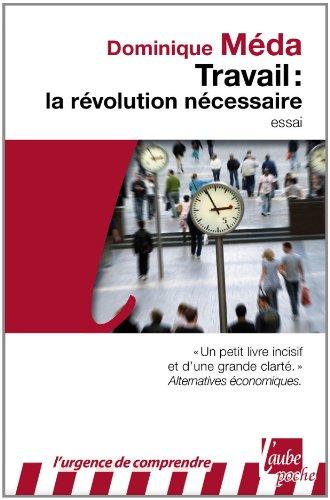 Travail : la révolution nécessaire