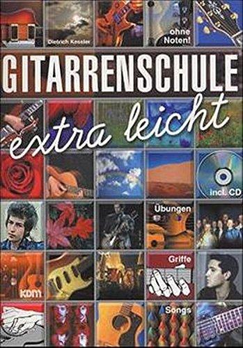 Gitarrenschule extra leicht: Übungen, Griffe, Songs (Buch & CD)