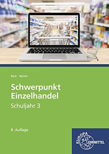 Schwerpunkt Einzelhandel Schuljahr 3: Lehrbuch