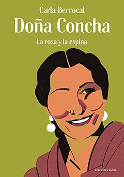 Doña Concha: La rosa y la espina (Reservoir Gráfica)