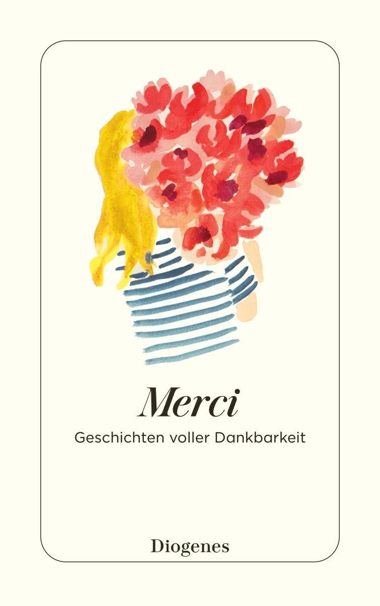 Merci: Geschichten voller Dankbarkeit (detebe)