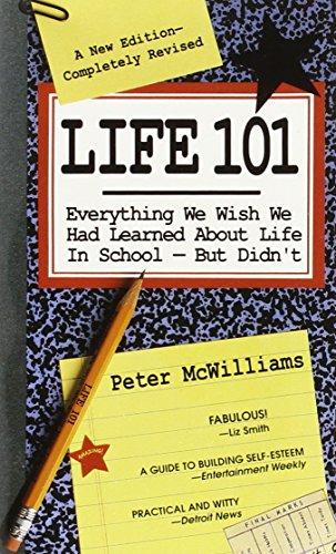 Life 101: Everything We Wish We Had Learned about Life in School--But Didn't (Life 101 Series)