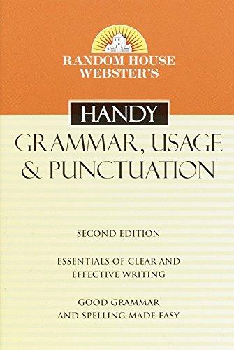 Random House Webster's Handy Grammar, Usage, and Punctuation, Second Edition: The Empty Tomb, the Trauma of the Jews, and the Gospel of Mark (Handy Reference)