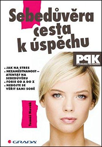 Sebedůvěra cesta k úspěchu (2015)