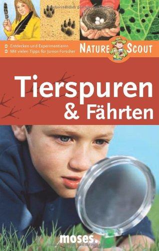 Tierspuren & Fährten. Nature Scout