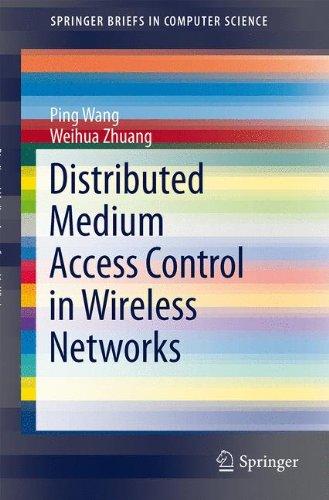 Distributed Medium Access Control in Wireless Networks (Springer Briefs in Computer Science)