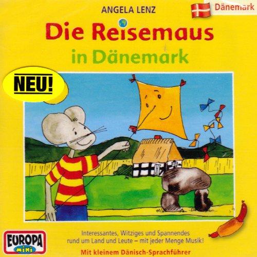 Die Reisemaus - CD / Die Reisemaus in Dänemark