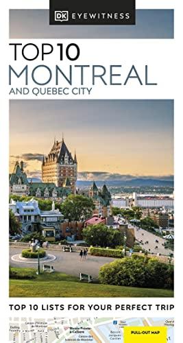 DK Eyewitness Top 10 Montreal and Quebec City (Pocket Travel Guide)