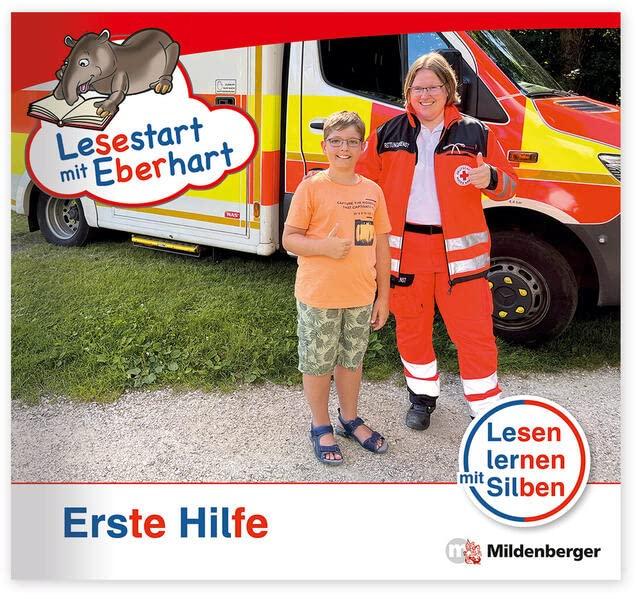 Lesestart mit Eberhart – Sonderheft: Erste Hilfe: Lesestufe 3/4 (Lesestart mit Eberhart: Lesen lernen mit Silben - Themenhefte für Erstleser - 5 Lesestufen - je 10 Hefte)