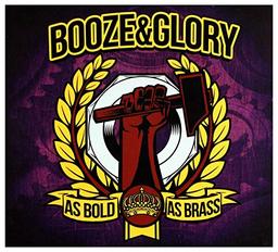 Booze & Glory: As Bold As Brass [CD]