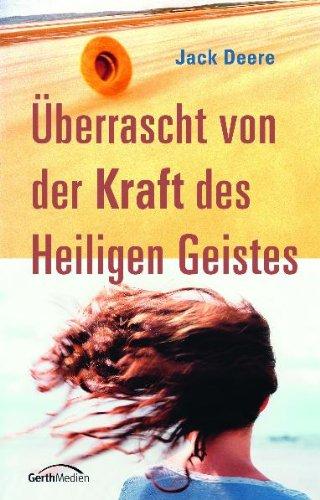 Überrascht von der Kraft des Heiligen Geistes