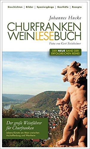 Churfranken Weinlesebuch (Regio-Guide)