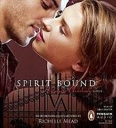 Spirit Bound Unabridged CD (Vampire Academy)