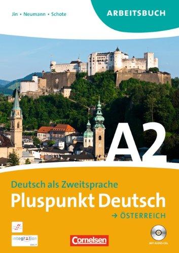 Pluspunkt Deutsch - Österreich: A2: Gesamtband - Arbeitsbuch mit Lösungen und CDs