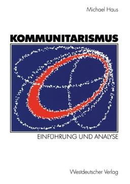 Kommunitarismus: Einführung und Analyse