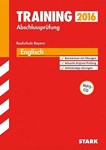 Training Abschlussprüfung Realschule Bayern - Englisch mit CD