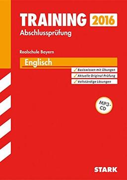 Training Abschlussprüfung Realschule Bayern - Englisch mit CD