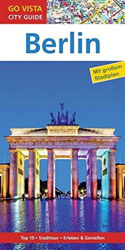 GO VISTA: Reiseführer Berlin (Mit Faltkarte)