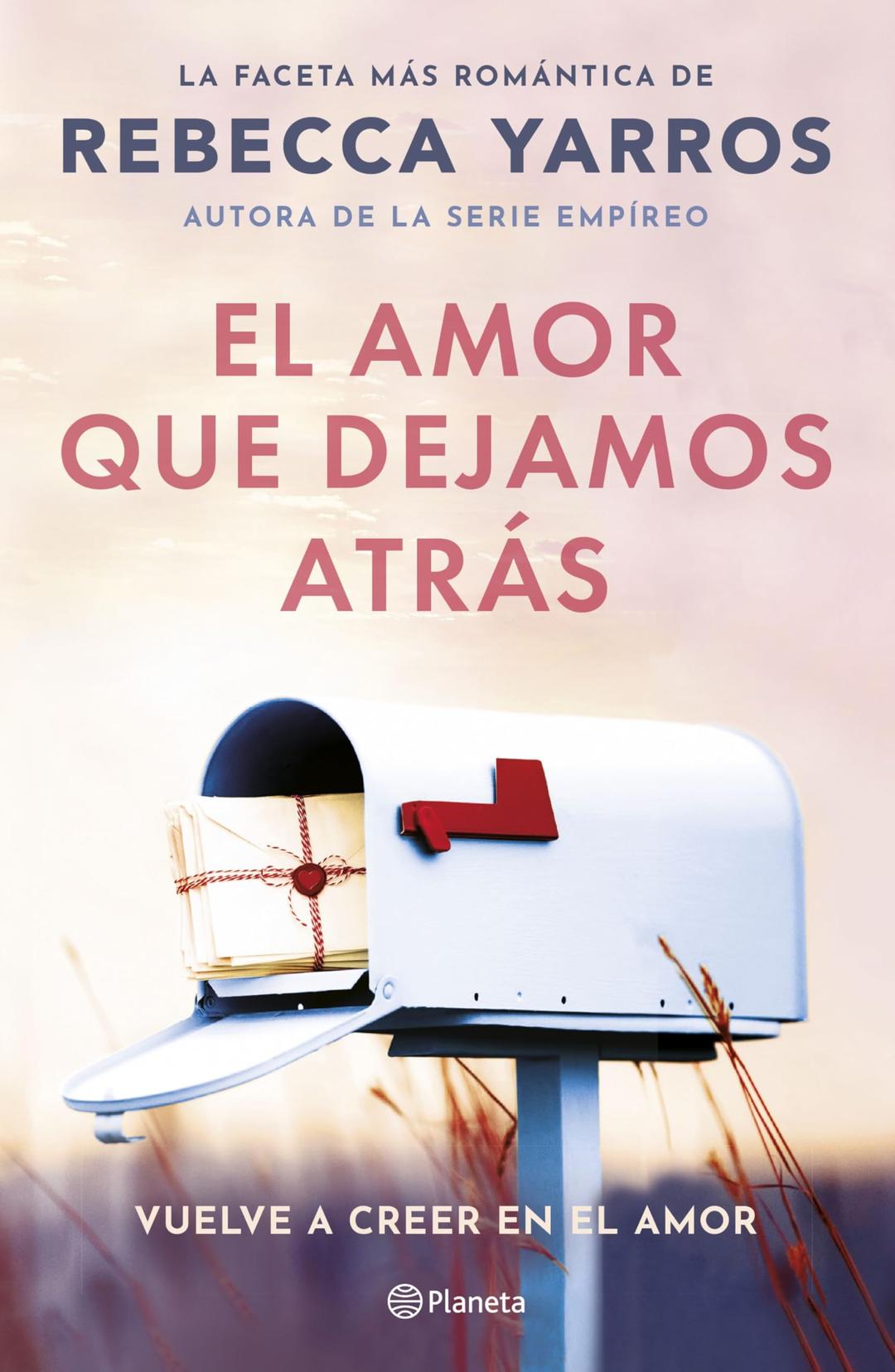 El amor que dejamos atrás (Planeta Internacional)