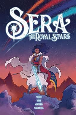 Sera and the Royal Stars Vol. 1 (Sera & the Royal Stars)