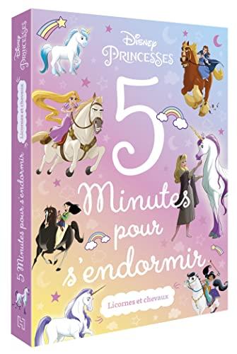 Disney princesses : 5 minutes pour s'endormir : licornes et chevaux