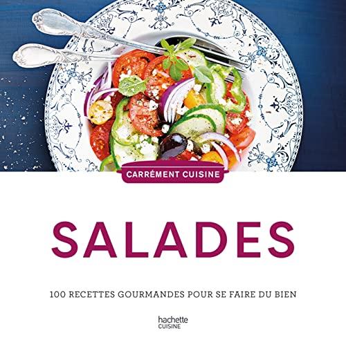 Salades : 100 recettes saines et gourmandes