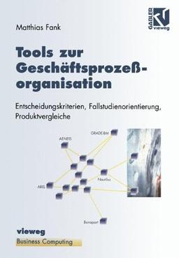 Tools zur Geschäftsprozeßorganisation (XBusiness Computing)