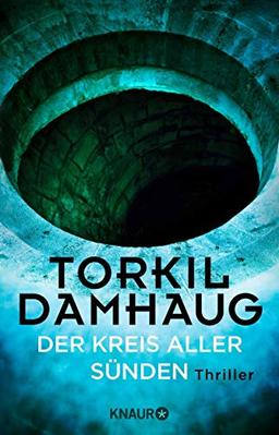 Der Kreis aller Sünden: Thriller