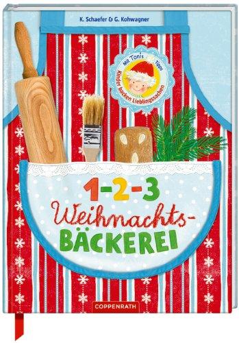 1-2-3 Weihnachtsbäckerei: Kinder backen Lieblingssachen