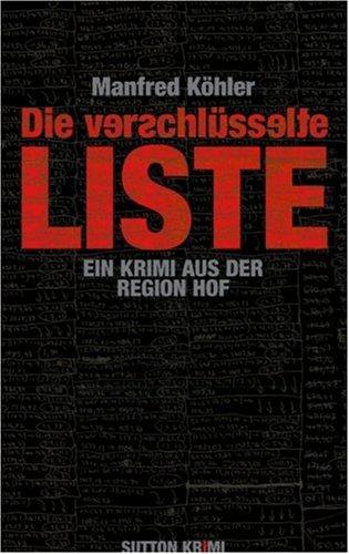 Die verschlüsselte Liste: Ein Hof-Krimi