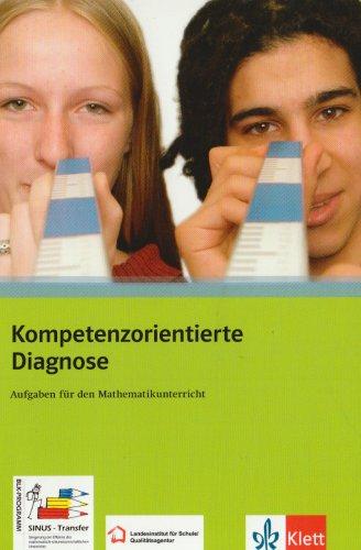 Kompetenzorientierte Diagnose: Aufgaben für den Mathematikunterricht