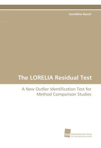 The LORELIA Residual Test: A New Outlier Identification Test for Method Comparison Studies