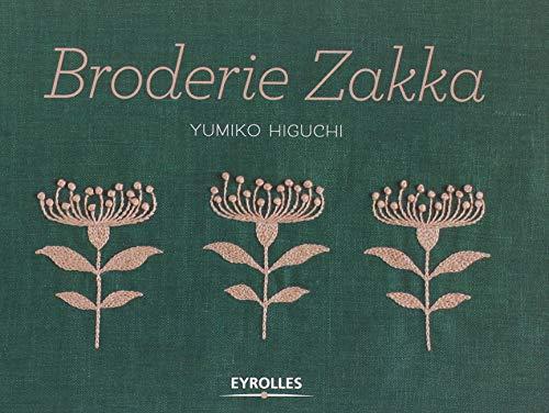 Broderie zakka : plus de 40 motifs monochromes et bicolores à broder et autant de projets de couture, avec gabarits