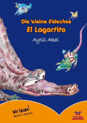 Die kleine Eidechse /EL LAGARTITO