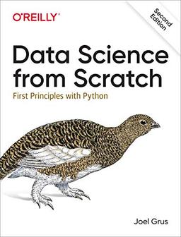 Data Science from Scratch: First Principles with Python