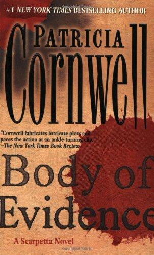 Body of Evidence: A Scarpetta Novel (Kay Scarpetta Mysteries)