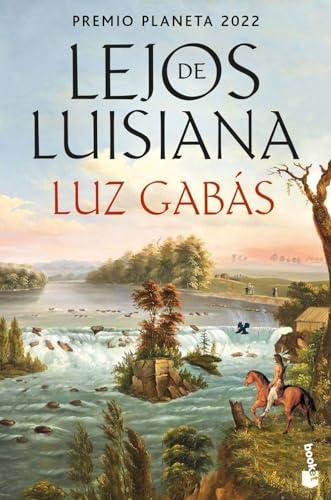 Lejos de Luisiana (Novela)