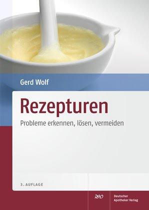 Rezepturen: Probleme erkennen, lösen, vermeiden