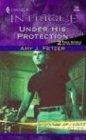 Under His Protection (Harlequin Intrigue Series, Band 1)