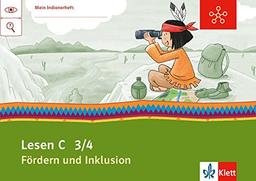 Mein Indianerheft / Lesen C 3/4: Fördern und Inklusion. Arbeitsheft 3. Schuljahr