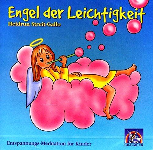 Engel der Leichtigkeit (Entspannungs-Meditationen für Kinder)