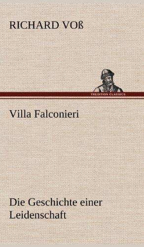 Villa Falconieri: Die Geschichte einer Leidenschaft