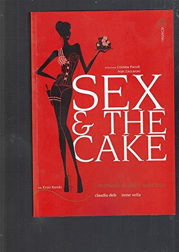 Sex & the cake