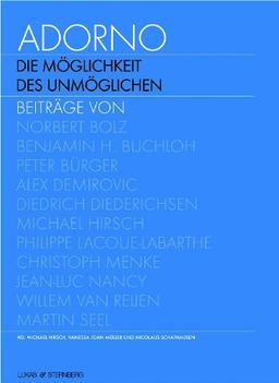 Adorno: Die Möglichkeit des Unmöglichen/The Possibility of the Impossible, Vol. 1