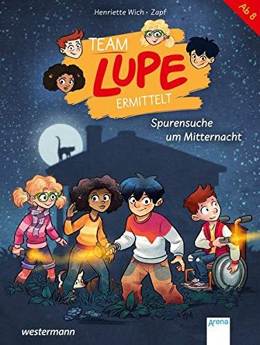 TEAM LUPE ermittelt (2). Spurensuche um Mitternacht: Kinder-Krimi mit Detektivrätseln ab 8 Jahren