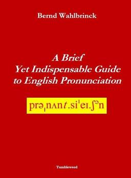 A Brief Yet Indispensable Guide to English Pronunciation