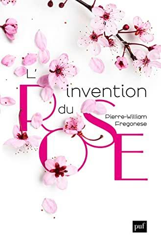 L'invention du rose