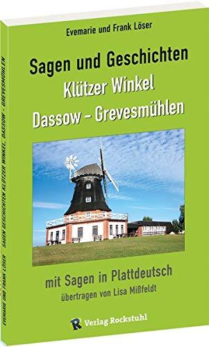 Sagen und Geschichten Klützer Winkel, Dassow - Grevesmühlen: 114 Sagen und Geschichten mit Sagen in Plattdeutsch