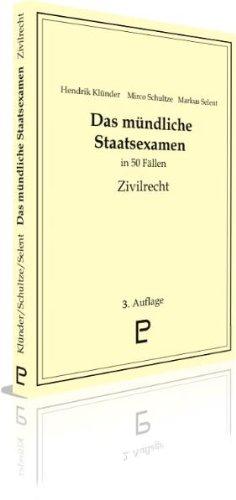 Das mündliche Staatsexamen in 50 Fällen - Zivilrecht